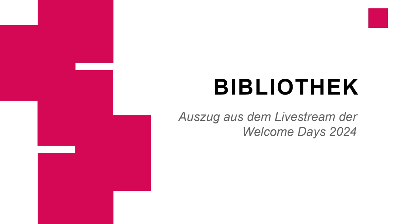 Thumbnail of Welcome Days - Bibliothek