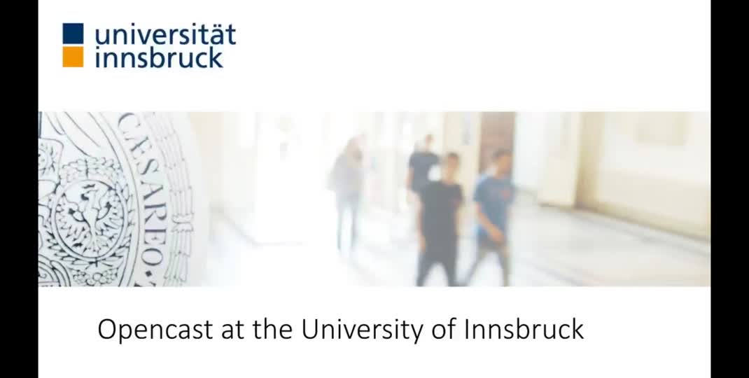 Thumbnail of Opencast at University of Innsbruck