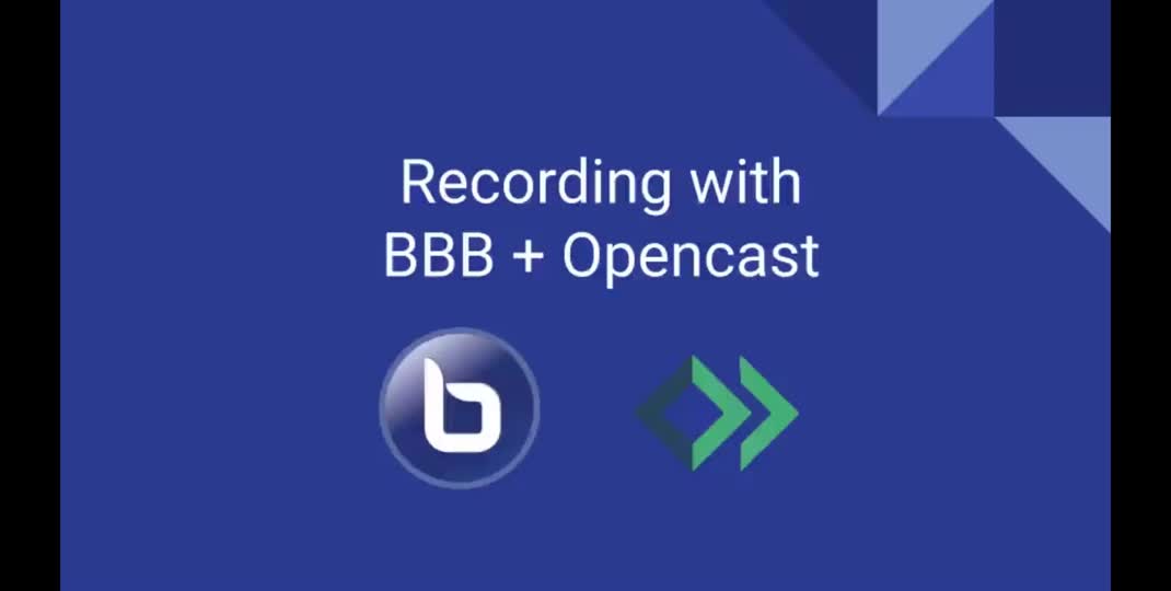 Thumbnail of BigBlueButton Video Conference Recordings with Opencast