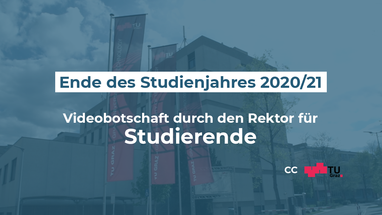 Thumbnail of Statement von Rektor Harald Kainz an Studierende anlässlich des zu Ende gehenden Semesters und zur Corona-Impfung