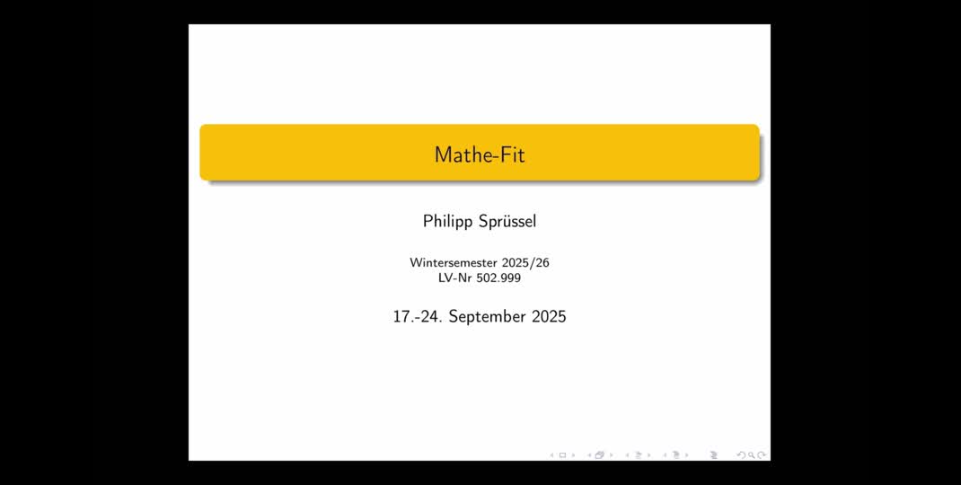 Thumbnail of # 1 - Einführung in die Lehrveranstaltung; Mathematische Argumentation, Mengen