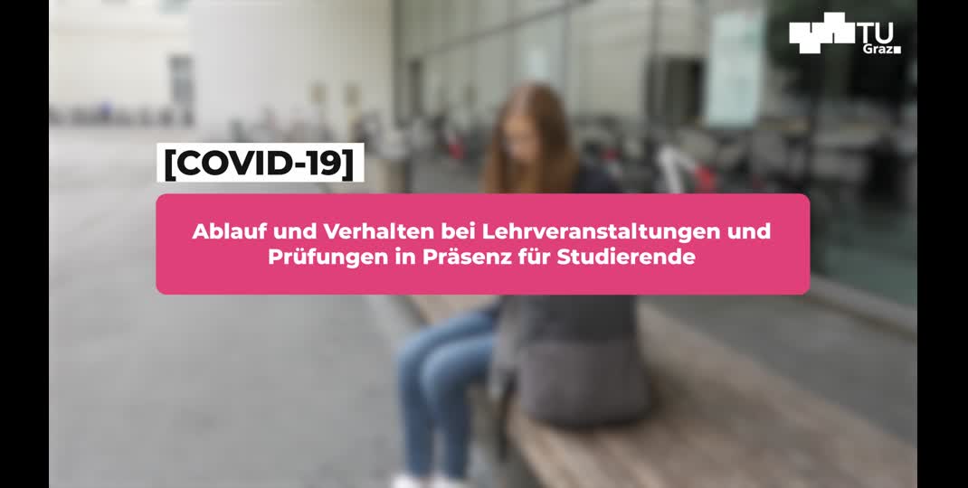 Thumbnail of (Studierende) COVID-19: Ablauf bei Präsenzlehrveranstaltungen und -prüfungen