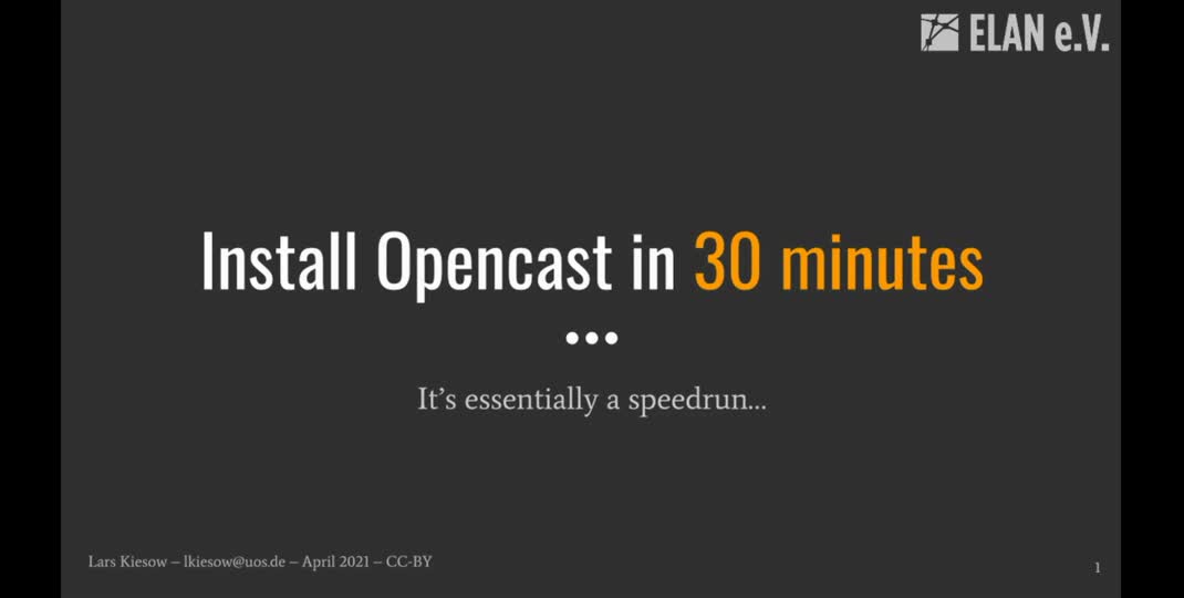 Thumbnail of Install Opencast in 30 minutes