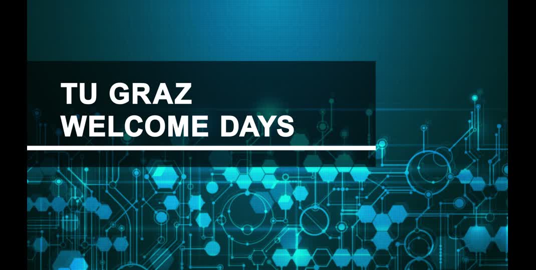Thumbnail of TU Graz Welcome Days 2021: Greeting by the Rector