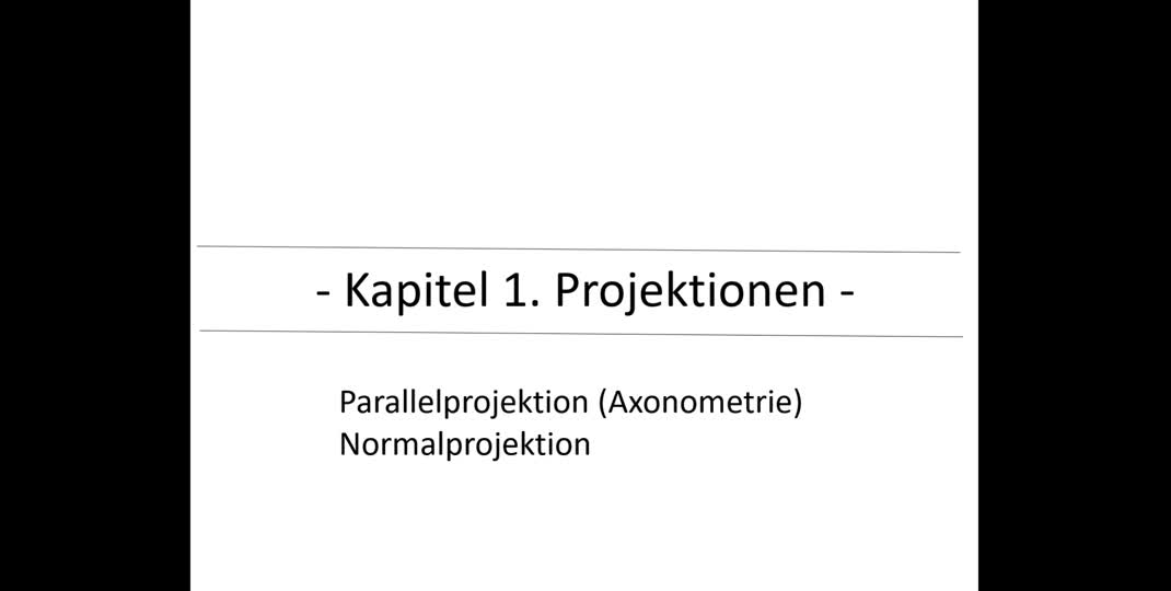 Thumbnail of #04 Kapitel 01 Projektionen (Teil02)