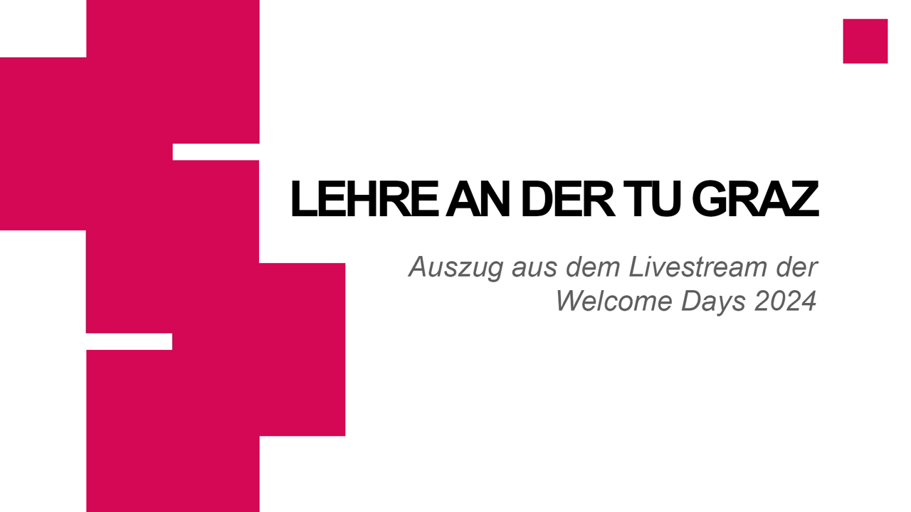Thumbnail of Welcome Days - Lehre an der TU Graz