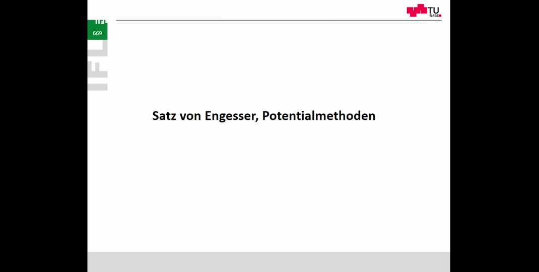 Thumbnail of 23. Vorlesung Festigkeitslehre: Satz von Engesser, Potentialmethoden, Ritzverfahren
