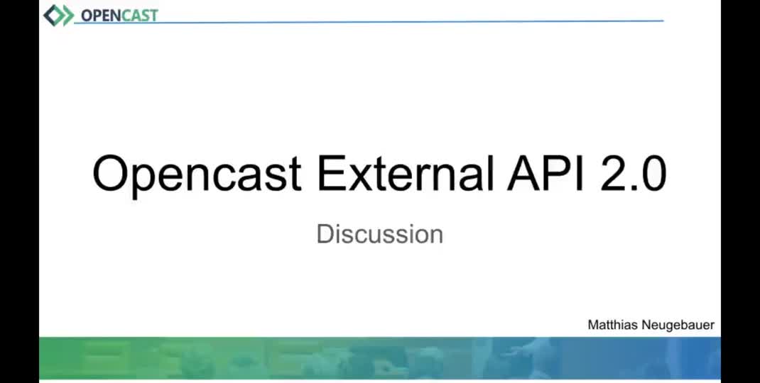 Thumbnail of Opencast External API 2.0
