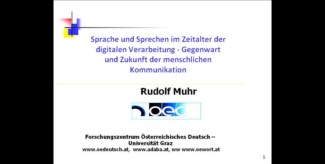 Thumbnail of Sprache und Sprechen im Zeitalter der digitalen Verarbeitung - Gegenwart und Zukunft der menschlichen Kommunikation