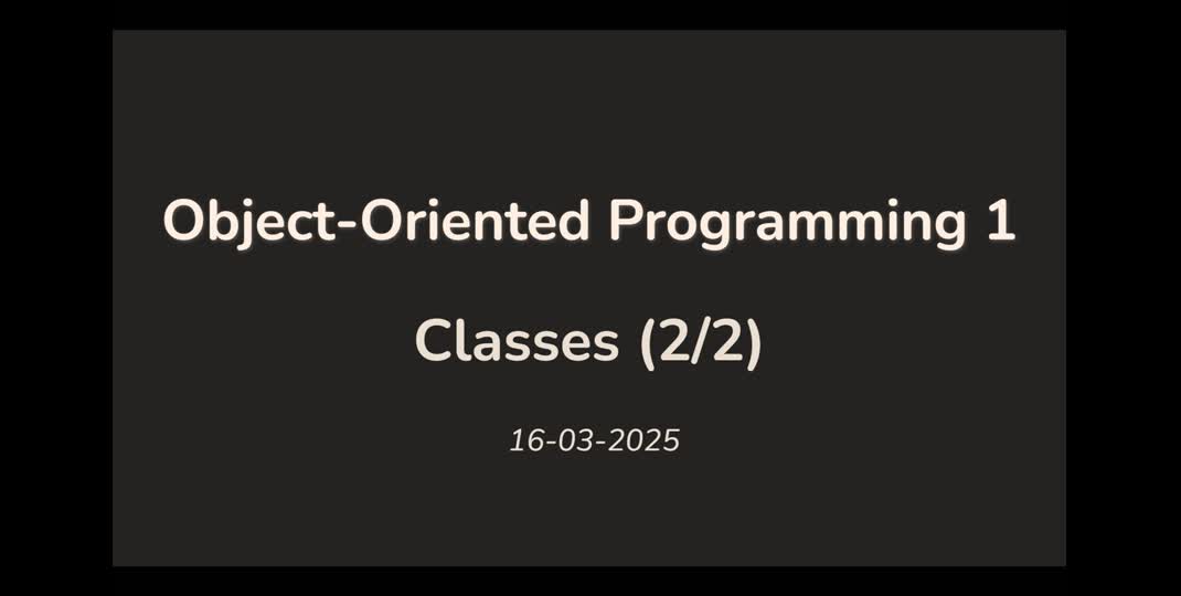 Thumbnail of OOP1 Lecture 03 - Classes (2/2)